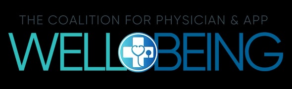 The Coalition for Physician & APP Well Being
