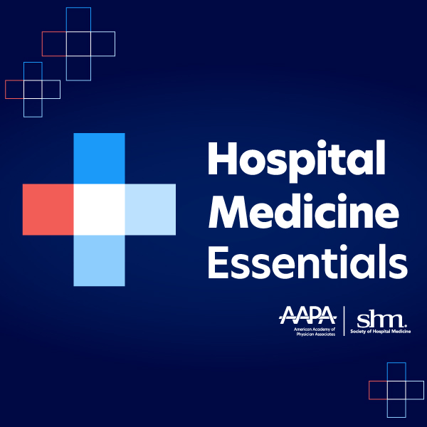 Hospital Medicine Essentials